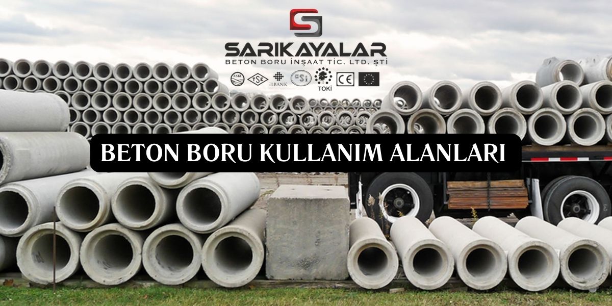 Beton Boru Kullanım Alanları-min Beton Boru Kullanım Alanları-