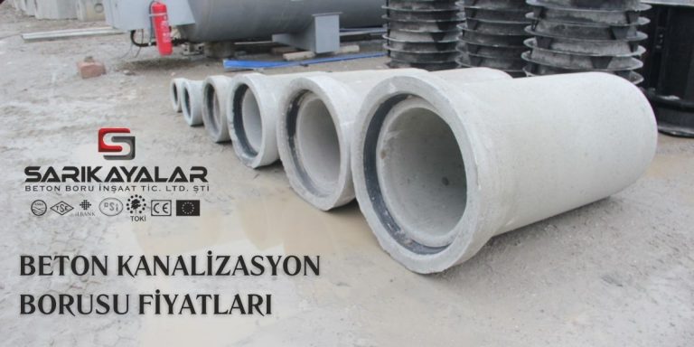 Beton Kanalizasyon Borusu Fiyatları