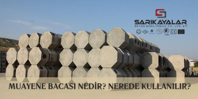 Muayene Bacası Nedir Nerede Kullanılır
