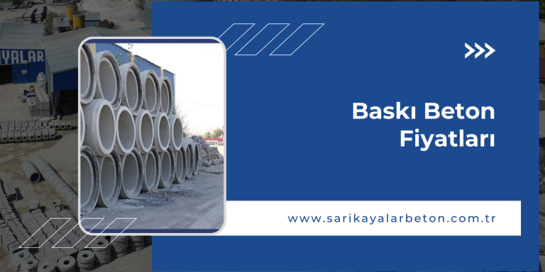 Baskı Beton Fiyatları