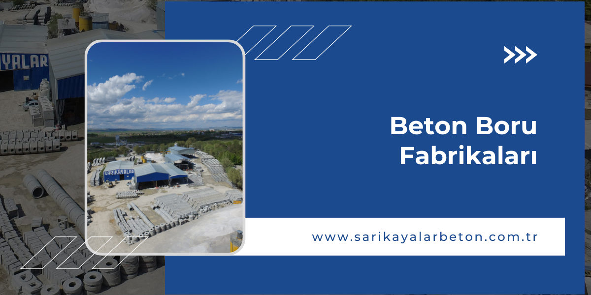 beton-boru-fabrikalari Beton Boru Fabrikaları