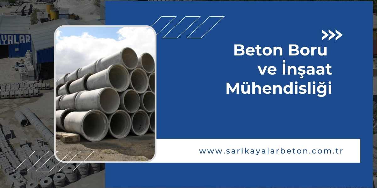 beton-boru-ve-insaat-muhendisligi beton-boru-ve-insaat-muhendisligi
