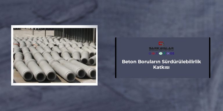 beton-borularin-surdurulebilirlik-katkisi-gorsel-1