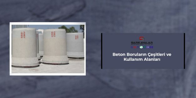 beton-borularin-cesitleri-ve-kullanim-alanlari-gorsel-1 beton-borularin-cesitleri-ve-kullanim-alanlari-gorsel-1