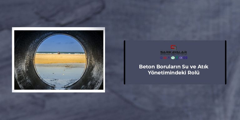 beton-borularin-su-ve-atik-yonetimindeki-rolu-gorsel-1