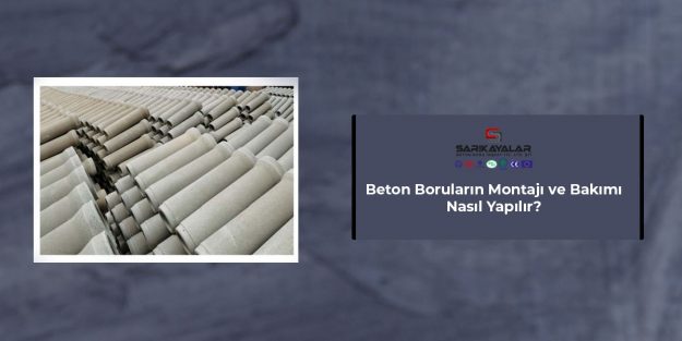 beton-borularin-montaji-ve-bakimi-nasil-yapilir-gorsel-1 beton-borularin-montaji-ve-bakimi-nasil-yapilir-gorsel-1