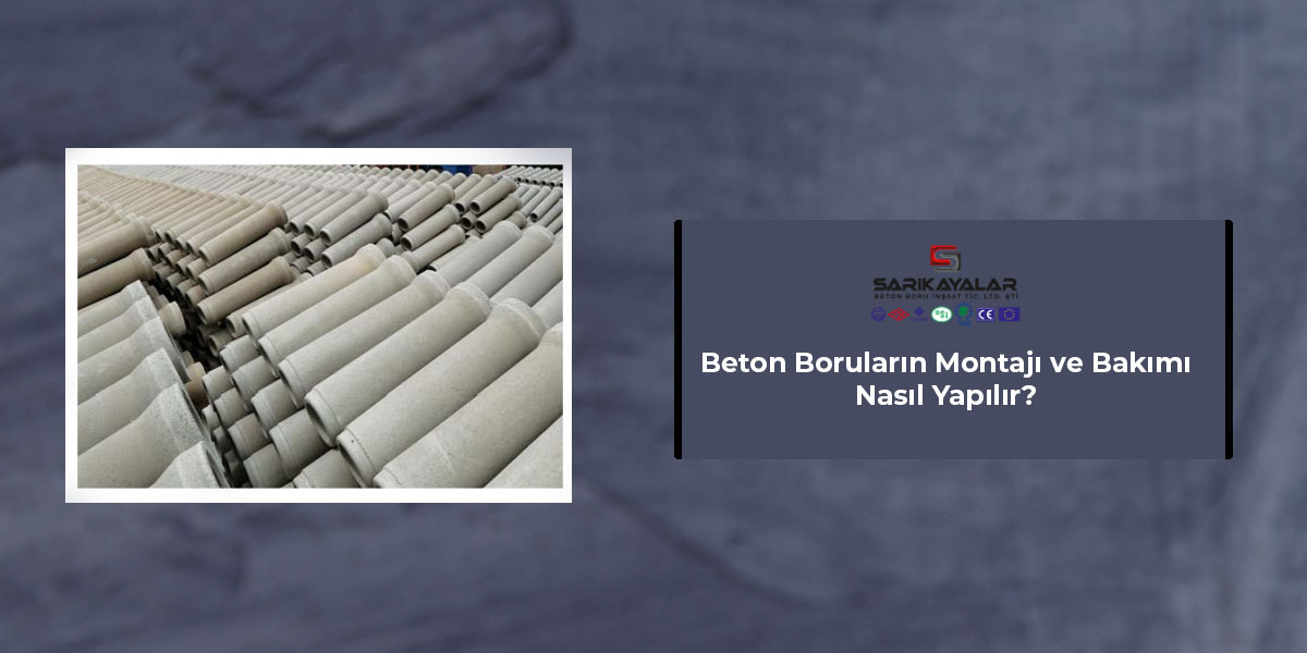beton-borularin-montaji-ve-bakimi-nasil-yapilir-gorsel-1