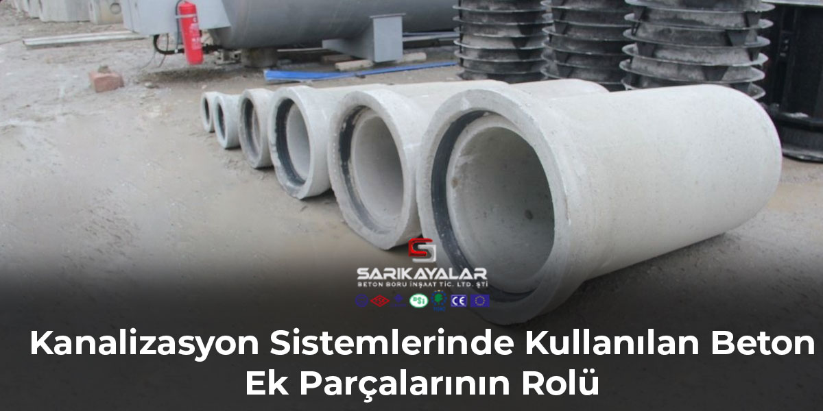 kanalizasyon-sistemlerinde-kullanilan-beton-ek-parcalarinin-rolu-gorsel-2