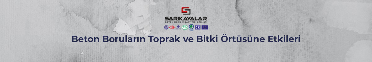 beton-borularin-toprak-ve-bitki-ortusune-etkileri-gorsel-1