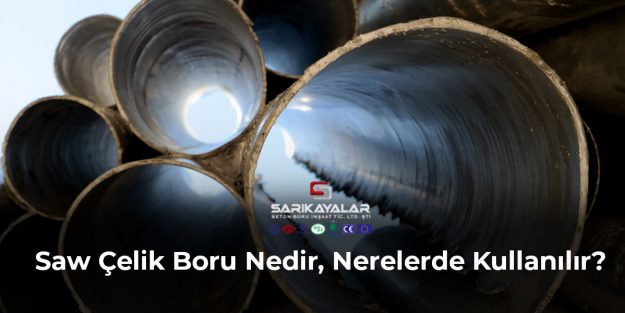 saw-celik-boru-nedir-nerelerde-kullanilir-gorsel-1 saw-celik-boru-nedir-nerelerde-kullanilir-gorsel-1