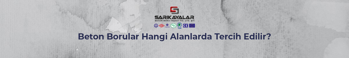 beton-borular-hangi-alanlarda-tercih-edilir-gorsel-1