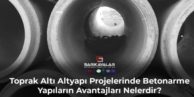 toprak-alti-altyapi-projelerinde-betonarme-yapilarin-avantajlari-nelerdir-gorsel-1 toprak-alti-altyapi-projelerinde-betonarme-yapilarin-avantajlari-nelerdir-gorsel-1